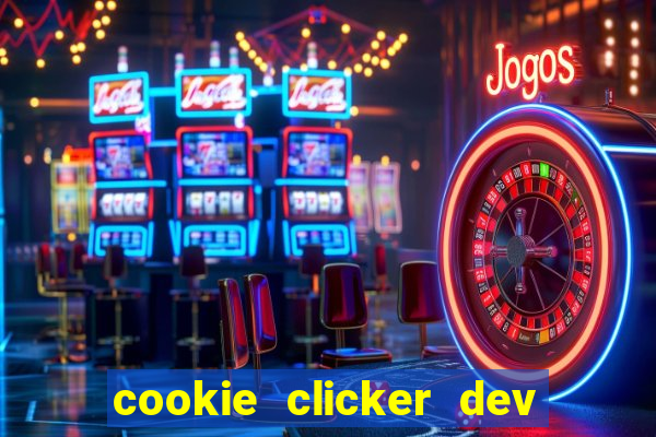 cookie clicker dev tools code